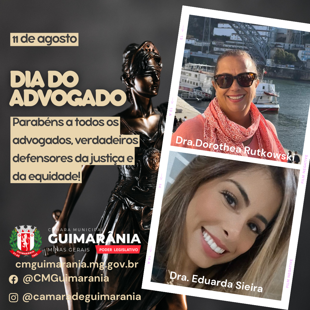 11 de Agosto de 2023 - Celebramos o Dia do Advogado