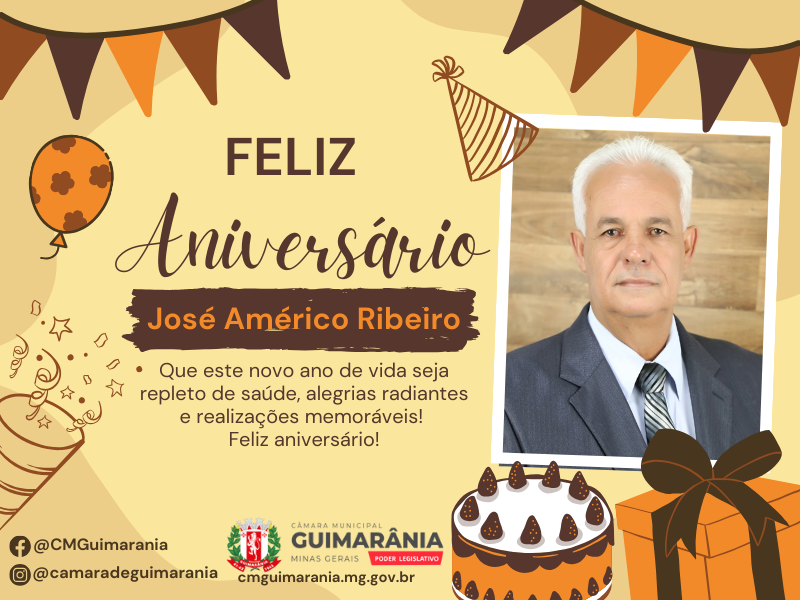 Feliz Aniversário, Presidente Vereador José Américo Ribeiro