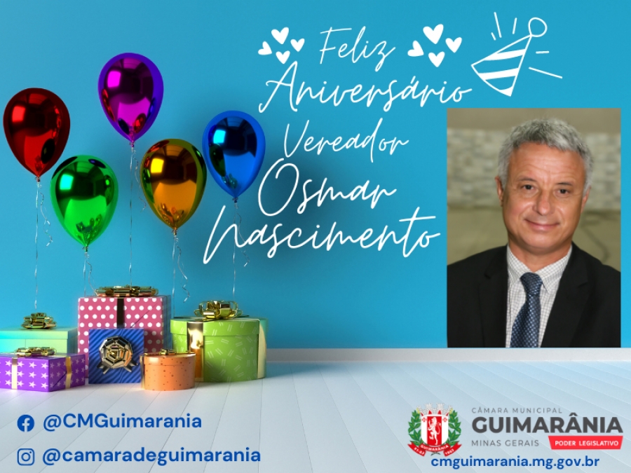 Feliz Aniversário Vereador Osmar Do Nascimento